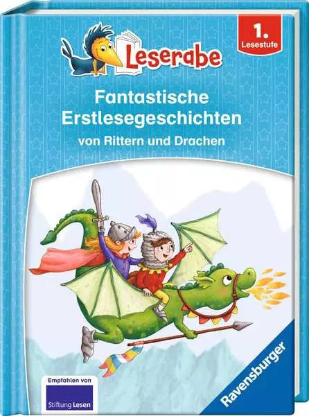 Fantastische Erstlesegeschichten: Ritter & Drachen - Leserabe 1. Lesestufe