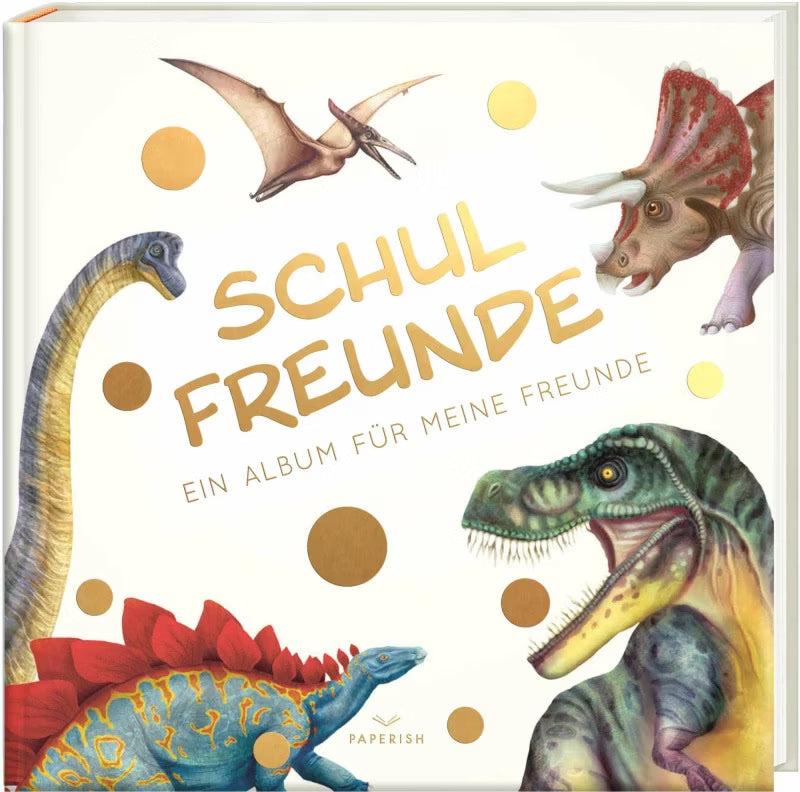 Schulfreundebuch - Dinosaurier